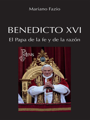 cover image of Benedicto XVI. El Papa de la fe y de la razón